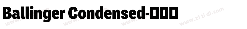 Ballinger Condensed字体转换